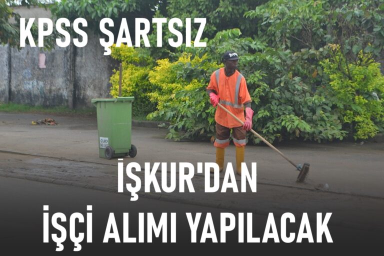 İŞKUR ilkokul mezunu 35 kamu işçi alımı! KPSS puan şartsız