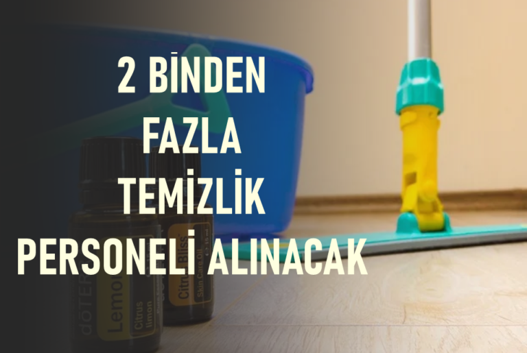 2,384’den Fazla Temizlik Personeli Alımı İşkur’da