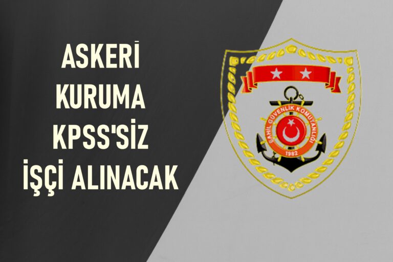 Askeri Kuruma KPSS’siz Personel Alımı İŞKUR’da Başladı