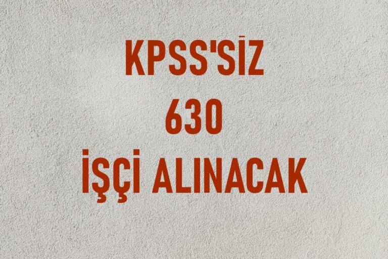 KPSS Şartsız 630 İşçi Alımı Yapılacak! Çaykur’dan Adaylara Müjde!…