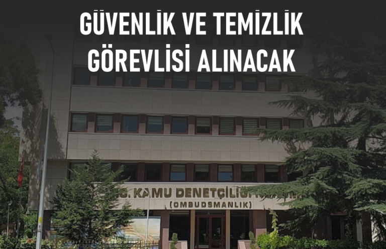 TBMM KDK memur ve güvenlik görevlisi alımı