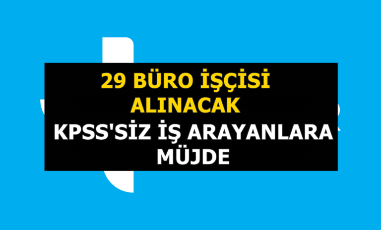 İlkokul mezunu olanlar sevinecek! Belediye 29 büro işçi alımı yapılacak