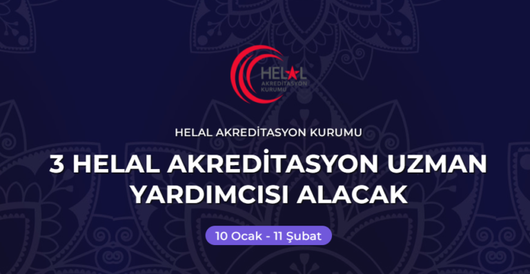 İş Arayanlar Müjde!… Helal Akreditasyon Kurumu Memur Alımı İçin İlana Çıktı