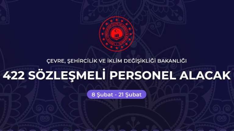 İklim Değişikliği Bakanlığı 422 personel alımı müjdesini verdi! 10 kadroya alım..