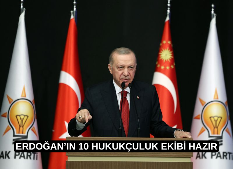 Yeni Anayasa Yolu Açıldı: Erdoğan’ın 10 Hukukçudan Oluşan Ekibi Hazır