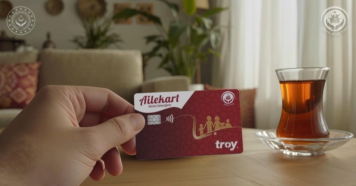 Aile Kart Uygulaması Hayata Geçti: Sosyal Yardımlar Tek Kartta Toplanıyor