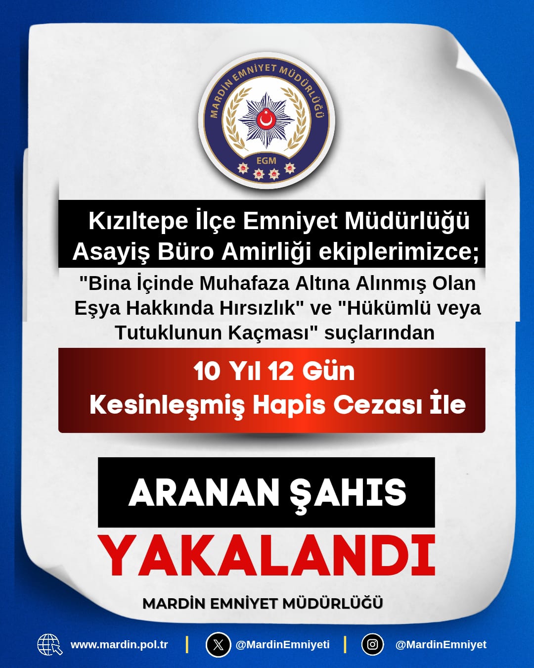 Kızıltepe’de Hakkında 10 Yıl Hapis Cezası Bulunan Hükümlü Yakalandı