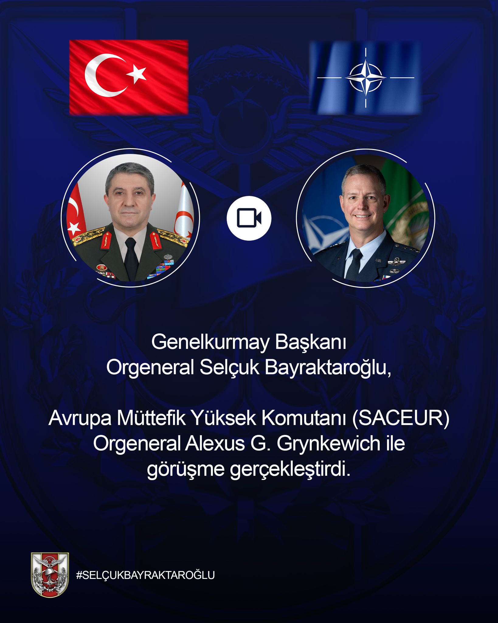 Genelkurmay Başkanı Orgeneral Bayraktaroğlu Ve SACEUR Komutanı Orgeneral Grynkewich Arasında Görüşme