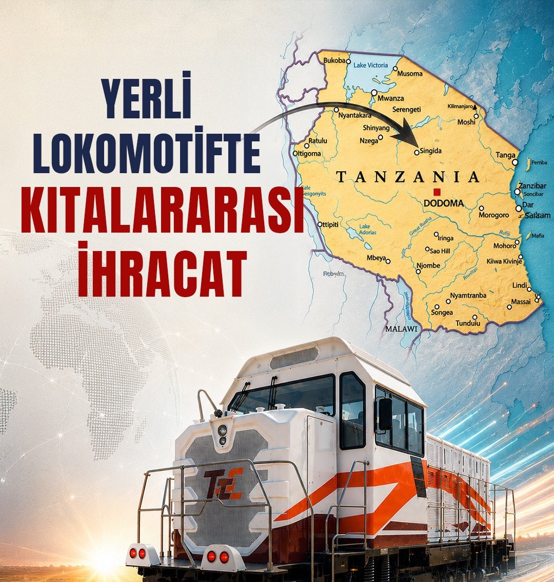 Bakan Uraloğlu: Yerli Ve Millî Lokomotifimiz DE 10000 Tanzanya’ya İhraç Edildi